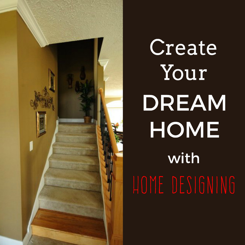 Create Your Dream Home