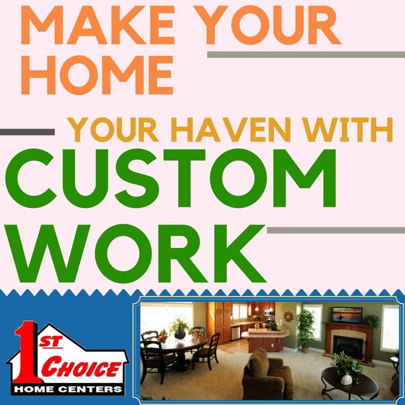 Make Your Home Your Haven with Custom Work